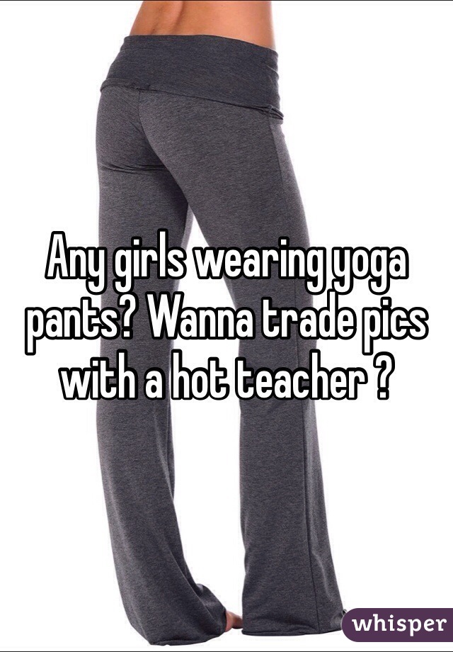 Hot Teachers Wearing Yoga Pants